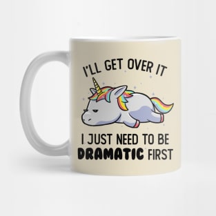 I Just Need To Be Dramatic Lazy Unicorn Gift Mug